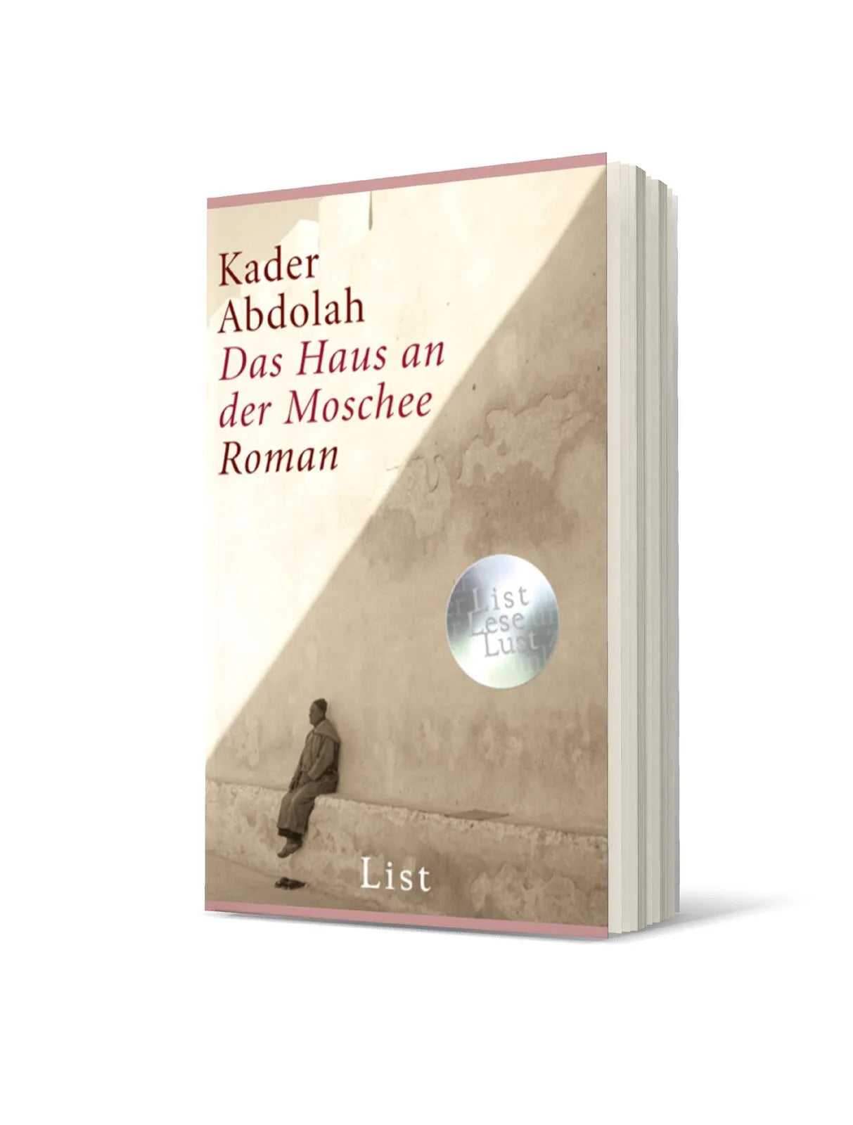 Kader Abdolah - Das Haus an der Moschee