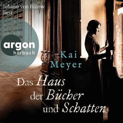 Cover: Das Haus der Bücher und Schatten (Hörbuch Download) von Kai Meyer