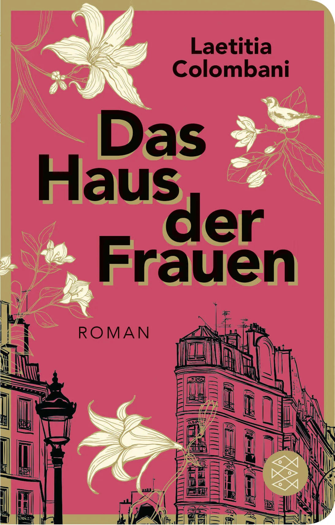 Buchcover von 'Das Haus der Frauen' - Gebundene Ausgabe von Laetitia Colombani
