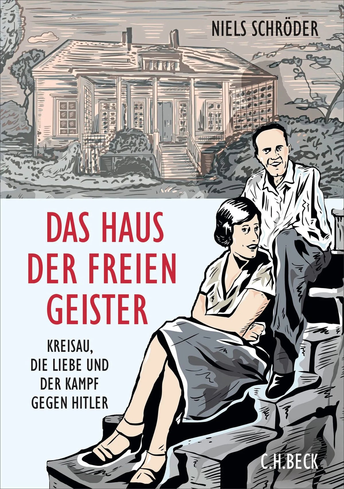 Cover: Das Haus der freien Geister (Hardcover) von Niels Schröder