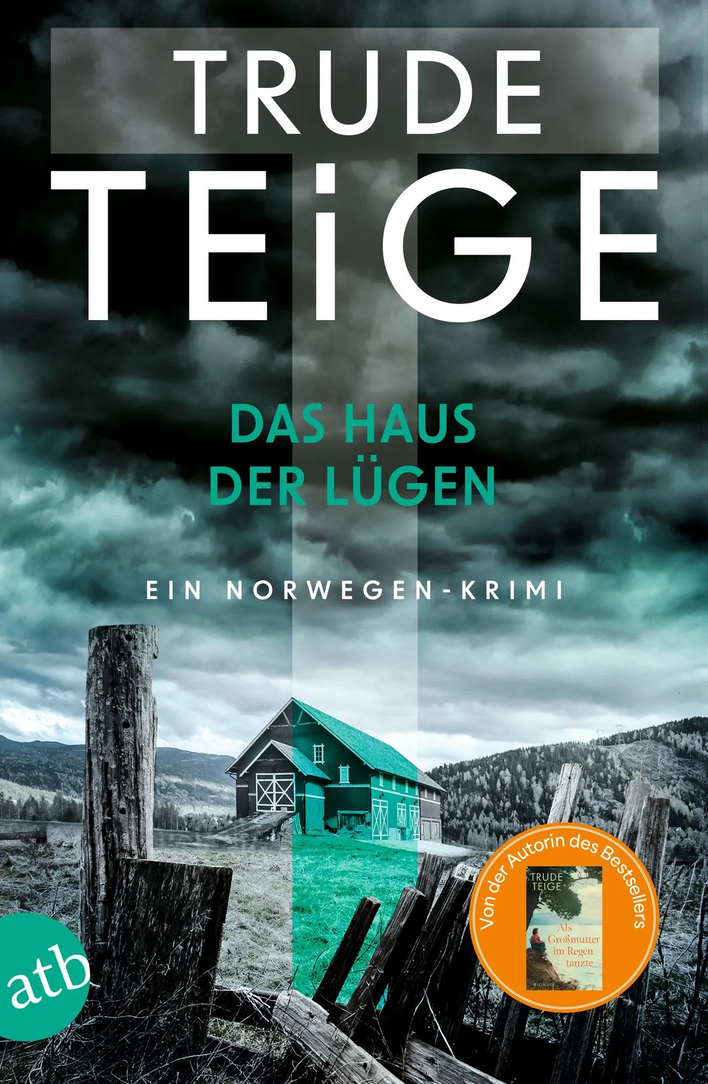 Buchcover von 'Das Haus der Lügen' - Taschenbuch von Trude Teige