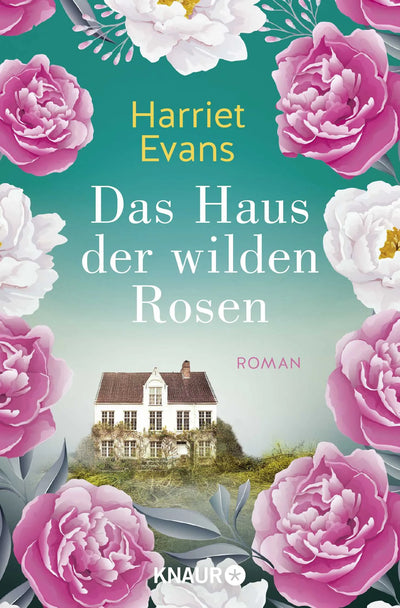 Das Haus der wilden Rosen