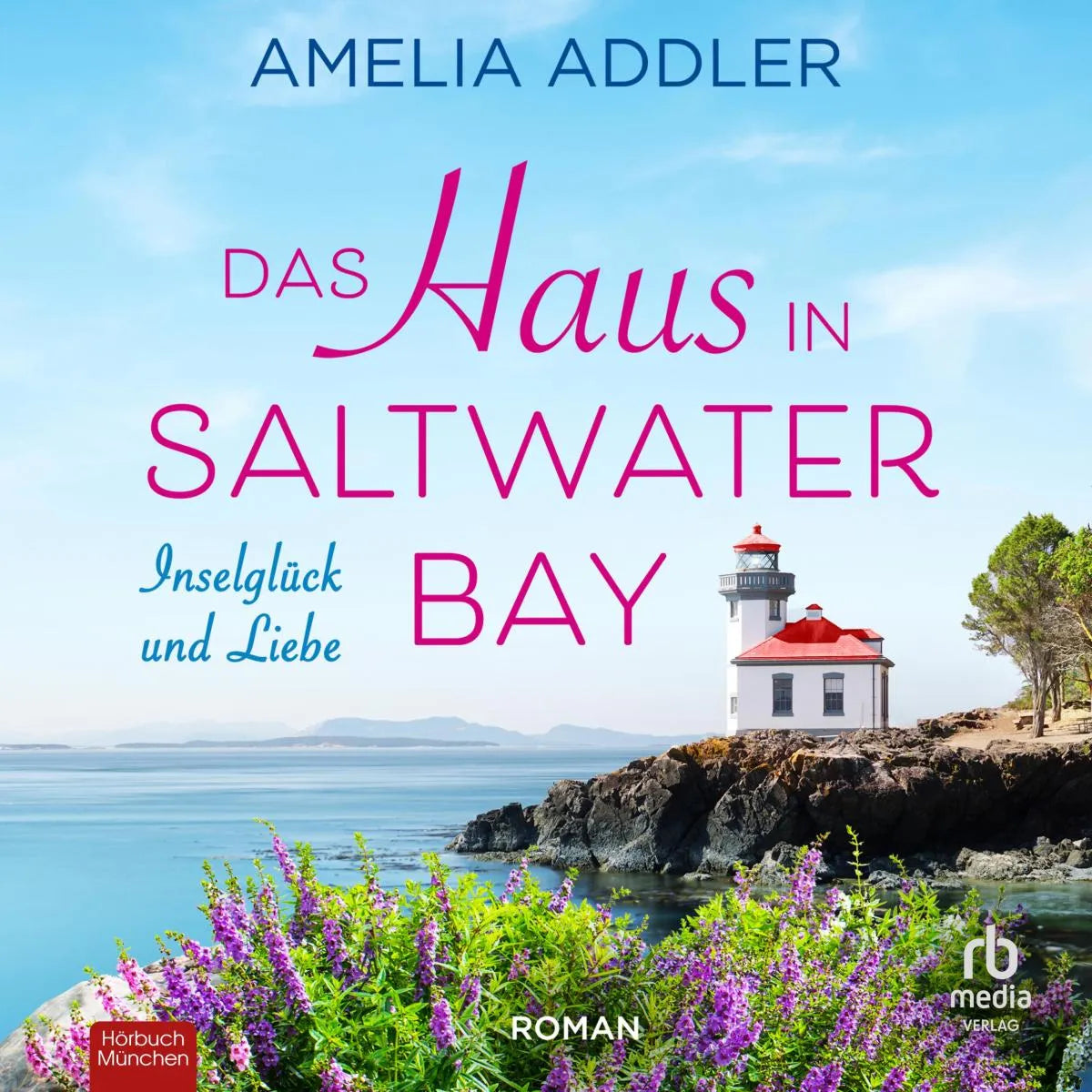 Cover: Das Haus in Saltwater Bay (Hörbuch Download) von Amelia Addler