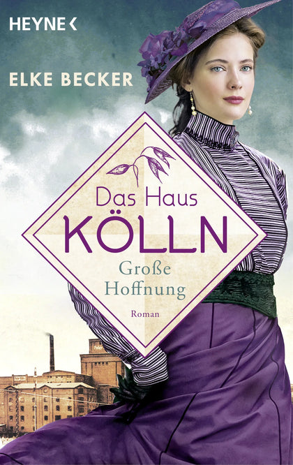 Cover: Das Haus Kölln. Große Hoffnung (E-Book) von Elke Becker