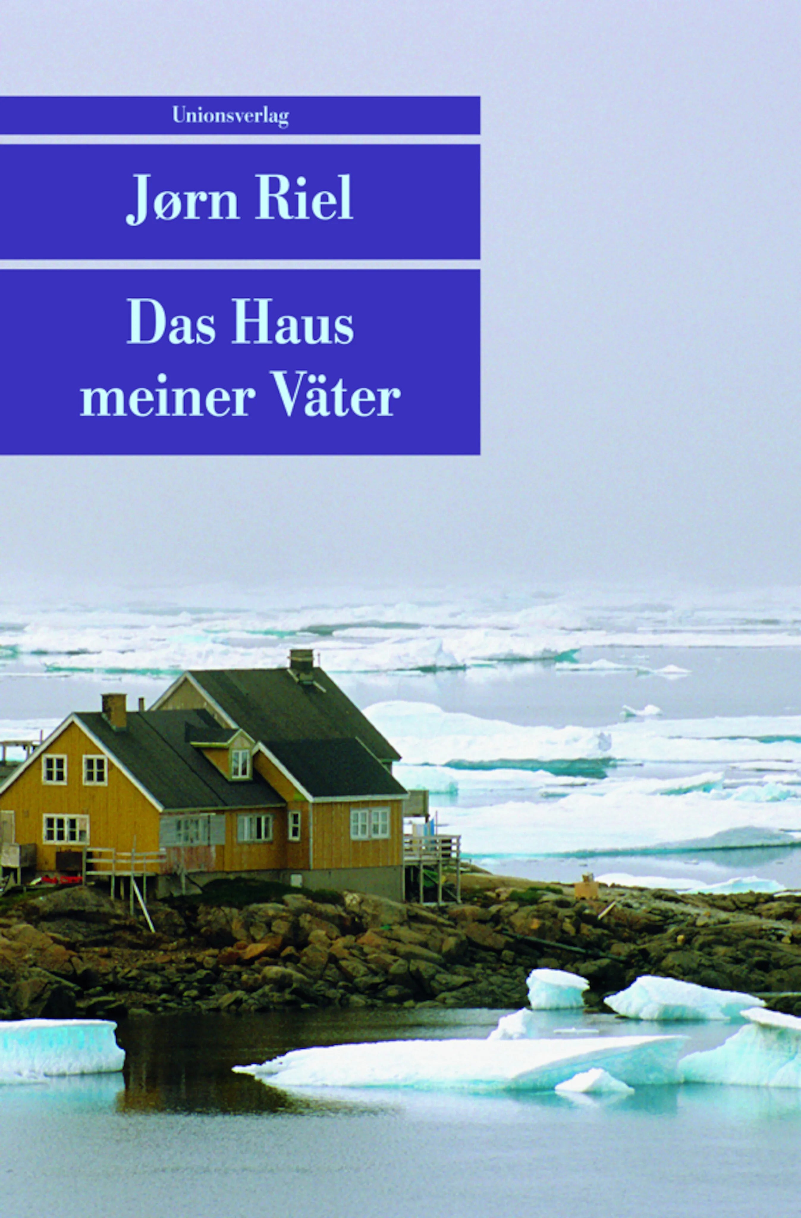 Buchcover von 'Das Haus meiner Väter' - Taschenbuch von Jørn Riel