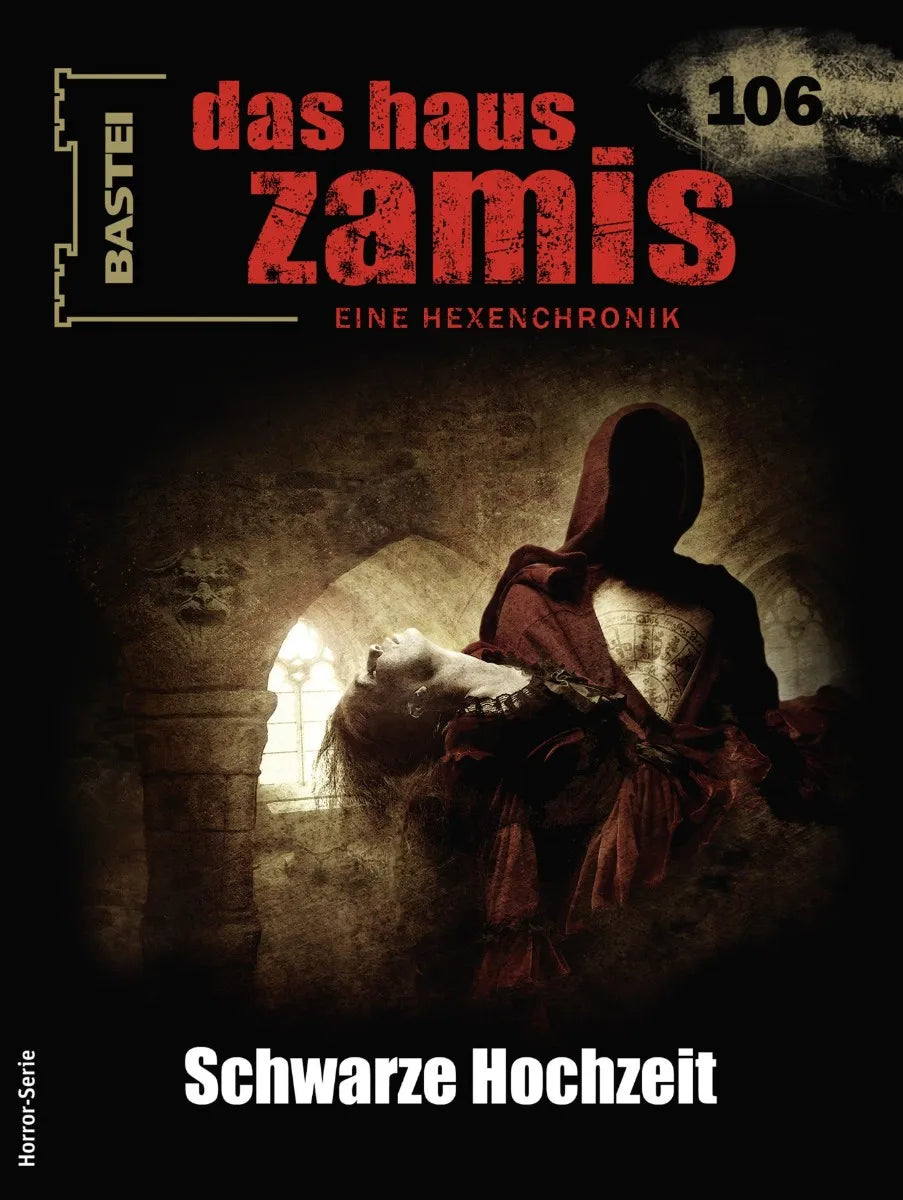 Cover: Das Haus Zamis 106 (E-Book) von Christian Schwarz