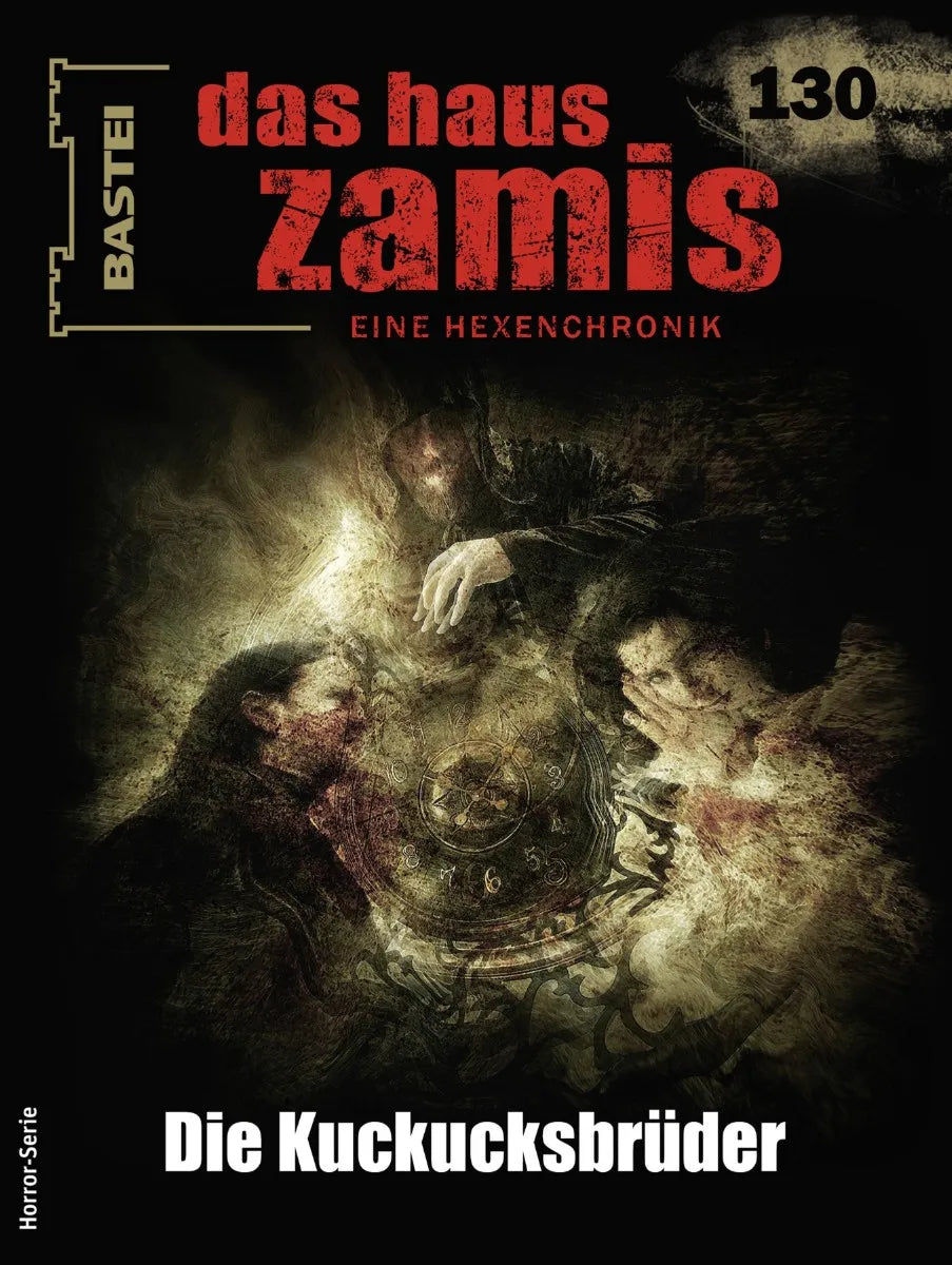 Cover: Das Haus Zamis 130 (E-Book) von Michael M. Thurner