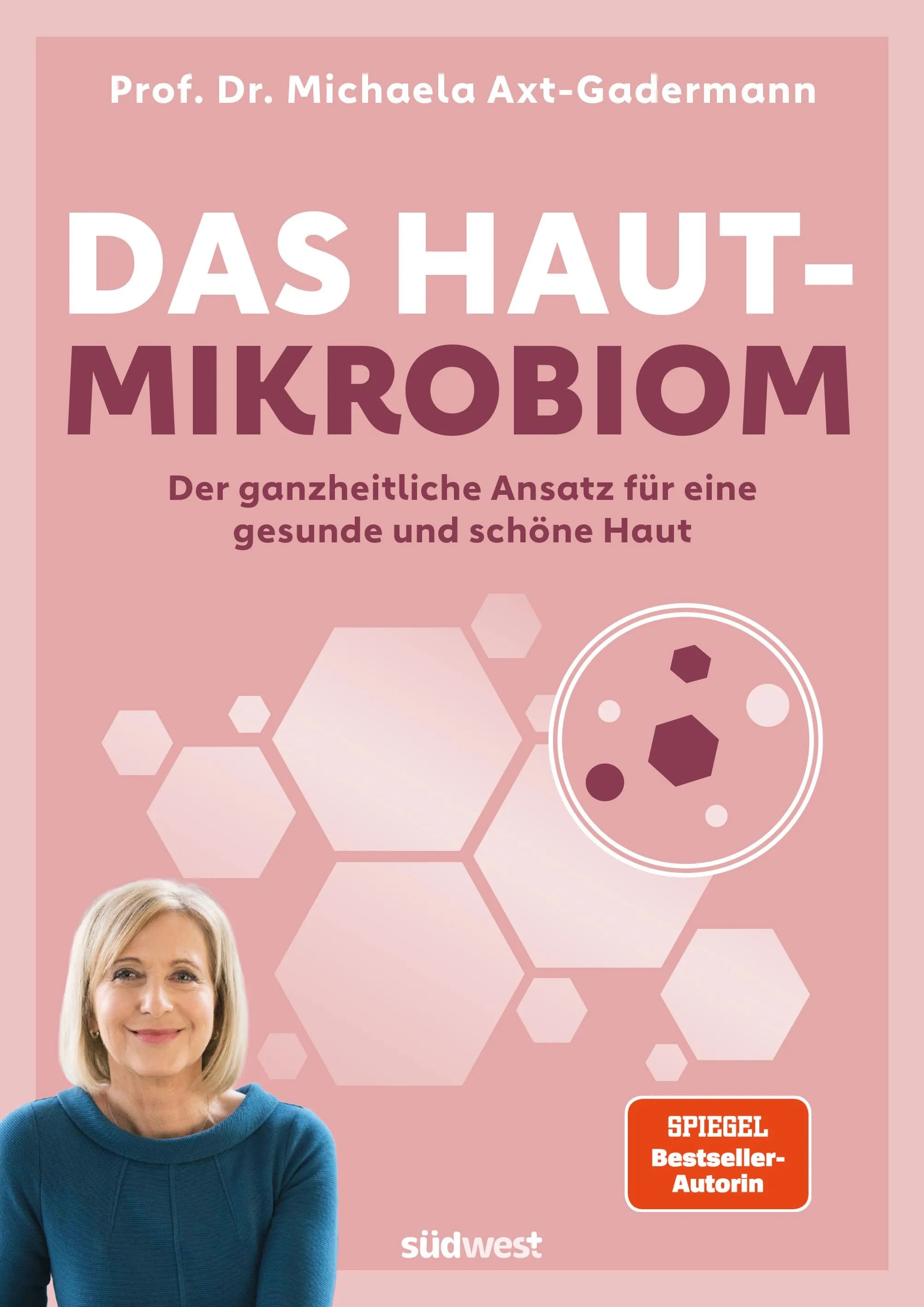 Cover: Das Hautmikrobiom (Paperback) von Michaela Axt-Gadermann