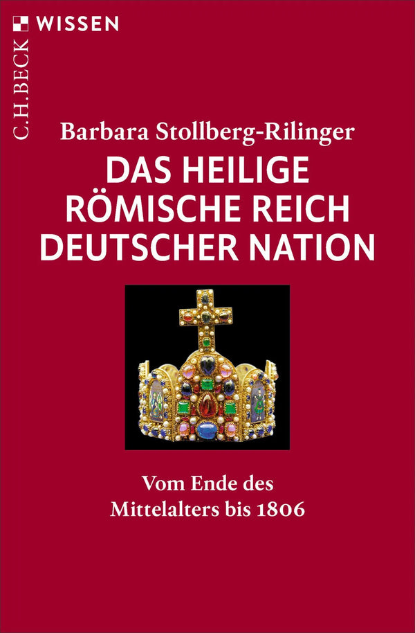 Das Heilige Römische Reich Deutscher Nation