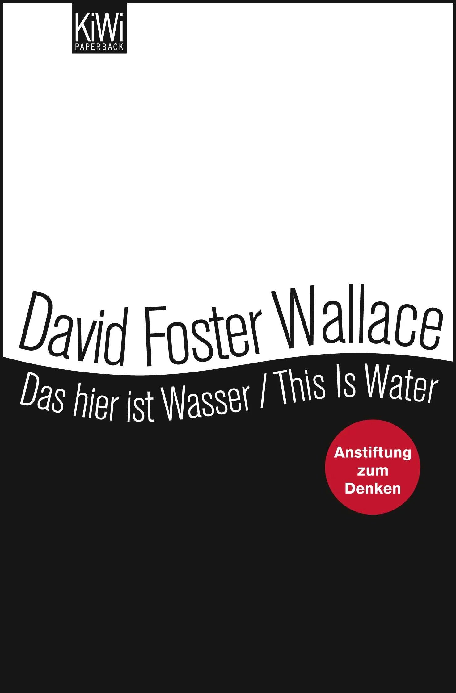 Buchcover von 'Das hier ist Wasser / This is Water' - Taschenbuch von David Foster Wallace