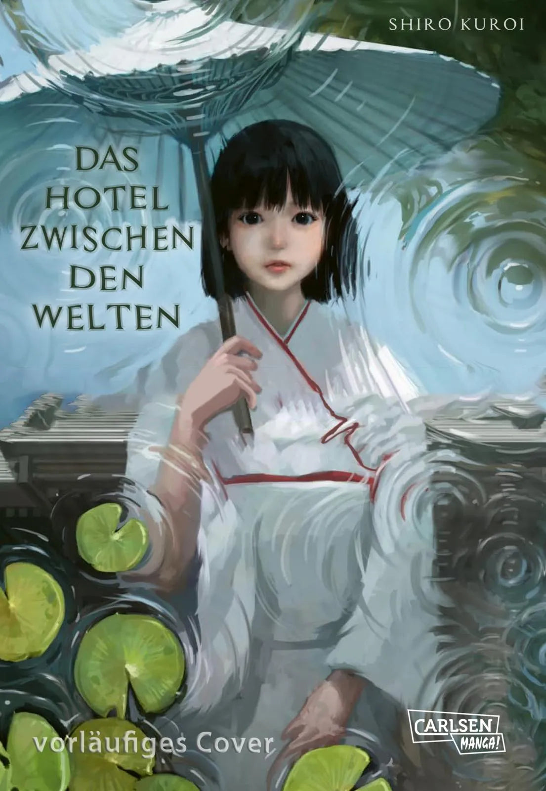 Cover: Das Hotel zwischen den Welten (Taschenbuch) von Shiro Kuroi