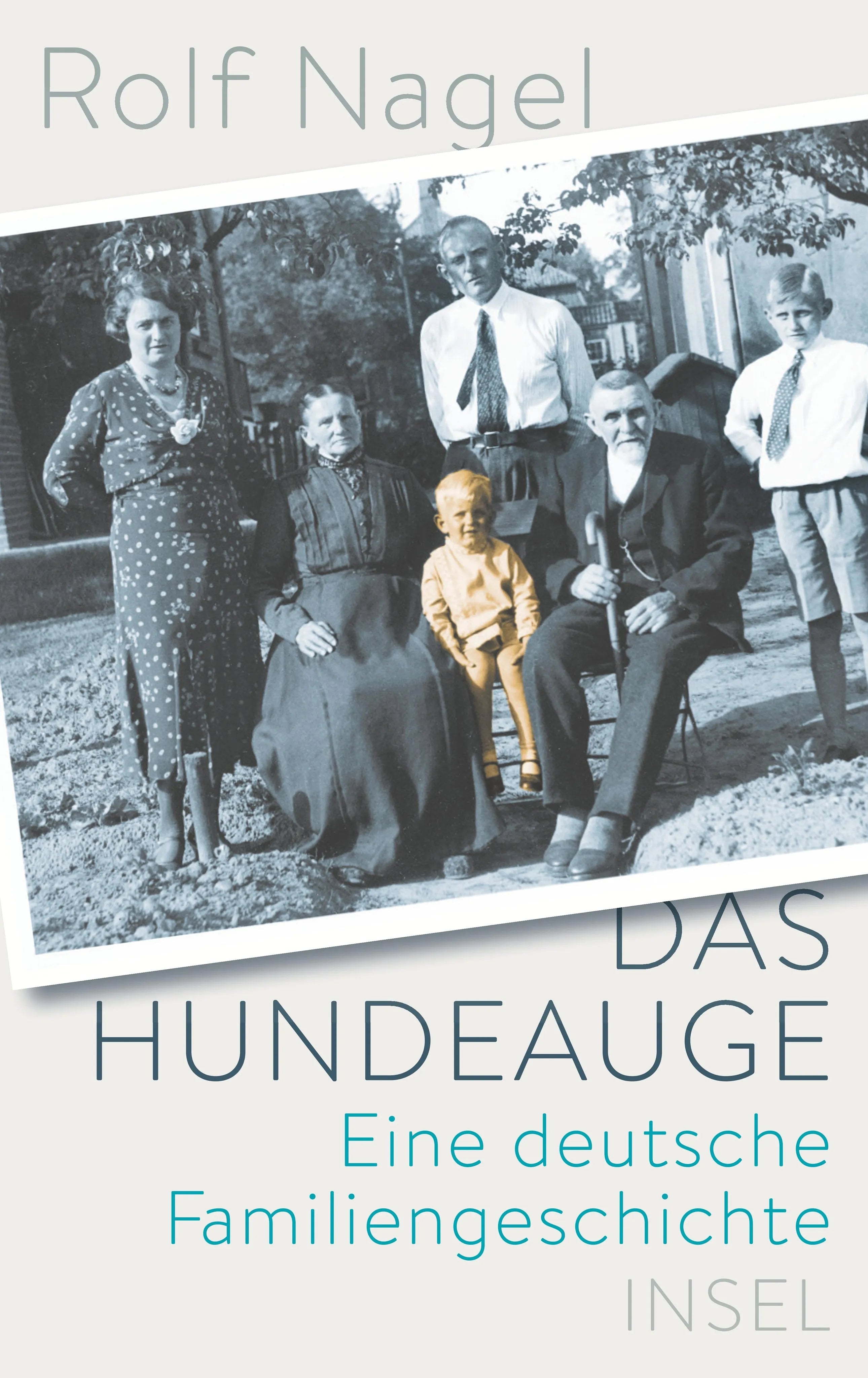 Buchcover von 'Das Hundeauge' - Gebundene Ausgabe von Rolf Nagel