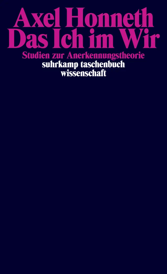 Buchcover von 'Das Ich im Wir' - Taschenbuch von Axel Honneth