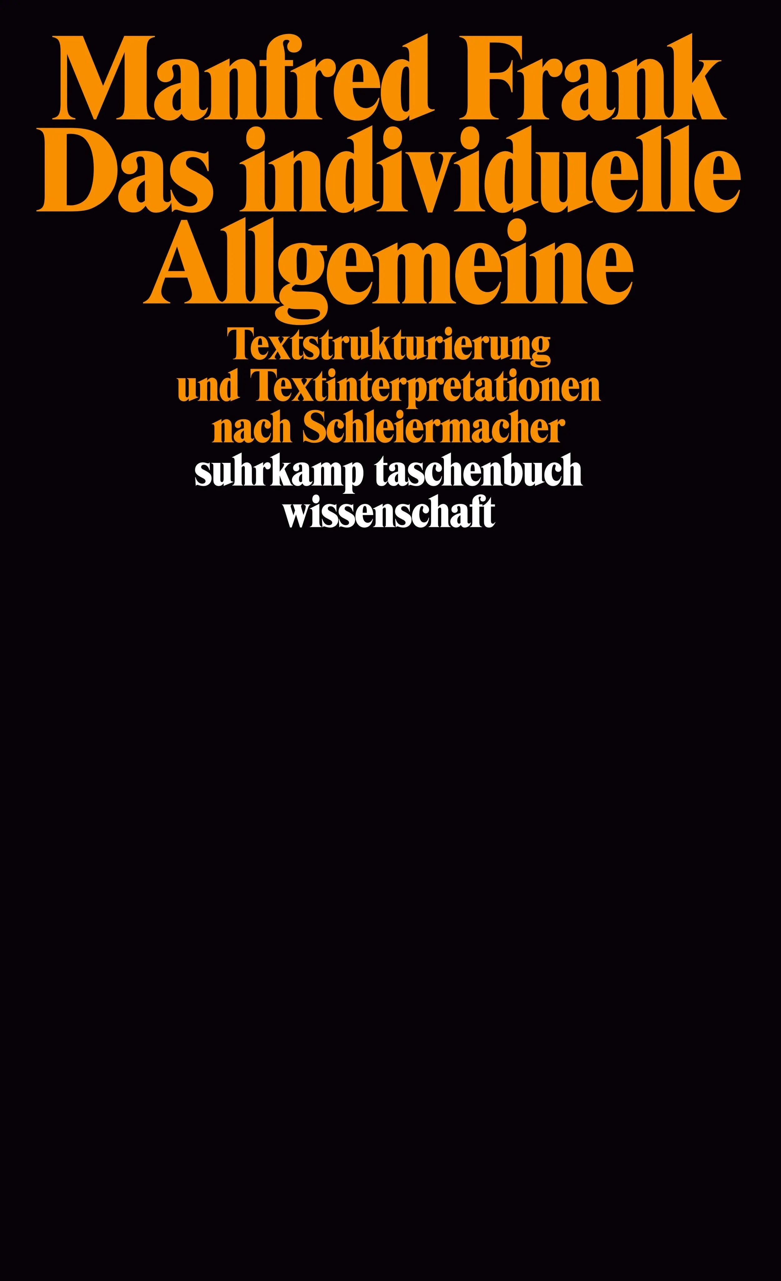 Buchcover von 'Das individuelle Allgemeine' - Taschenbuch von Manfred Frank