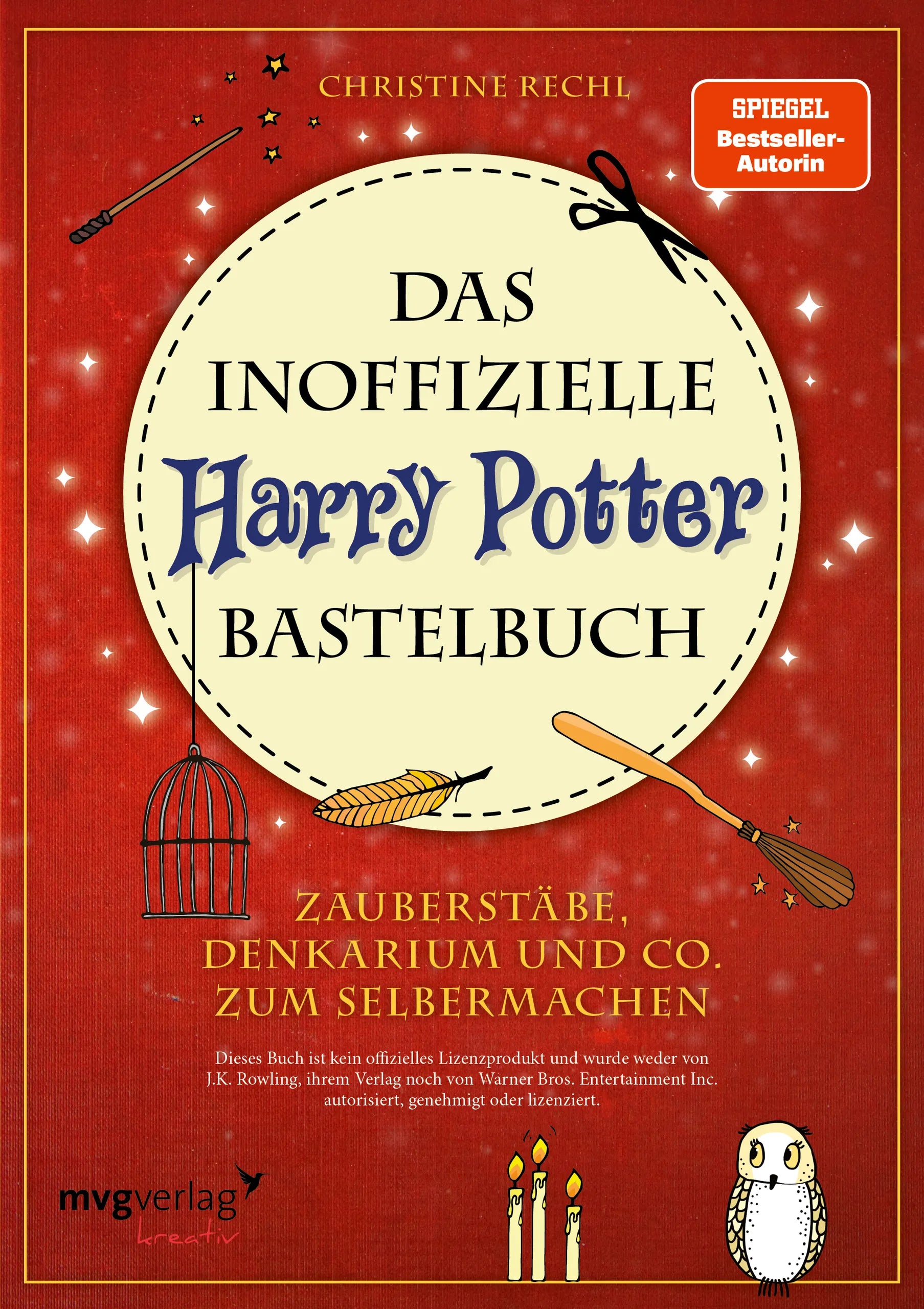 Buchcover von 'Das inoffizielle Harry-Potter-Bastelbuch' - Gebundene Ausgabe von Christine Rechl