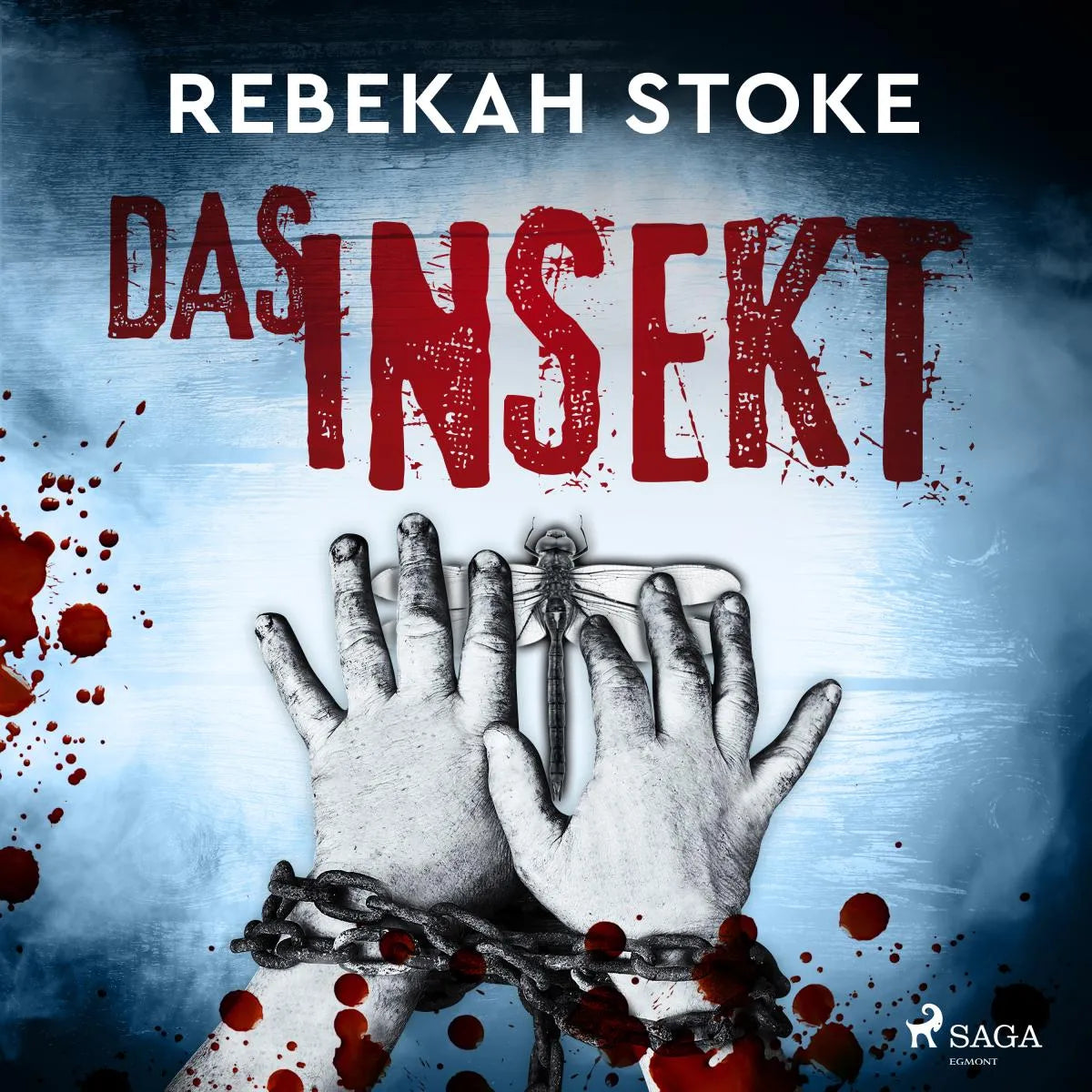 Cover: Das Insekt (Hörbuch Download) von Rebekah Stoke