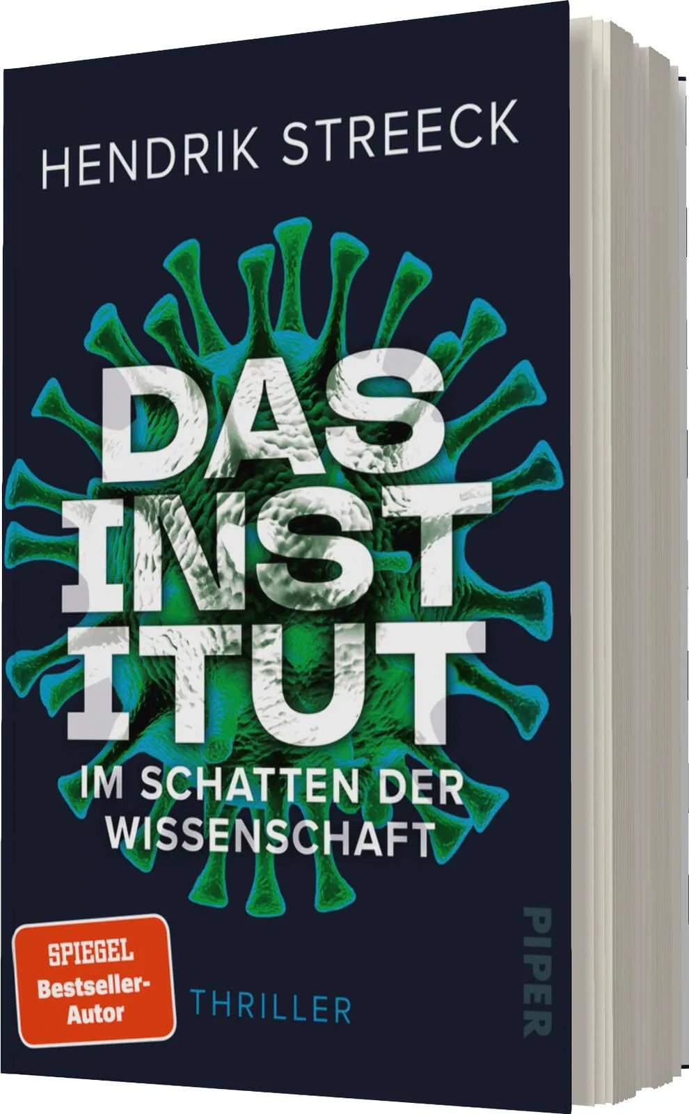 Hendrik Streeck - Das Institut – Im Schatten der Wissenschaft