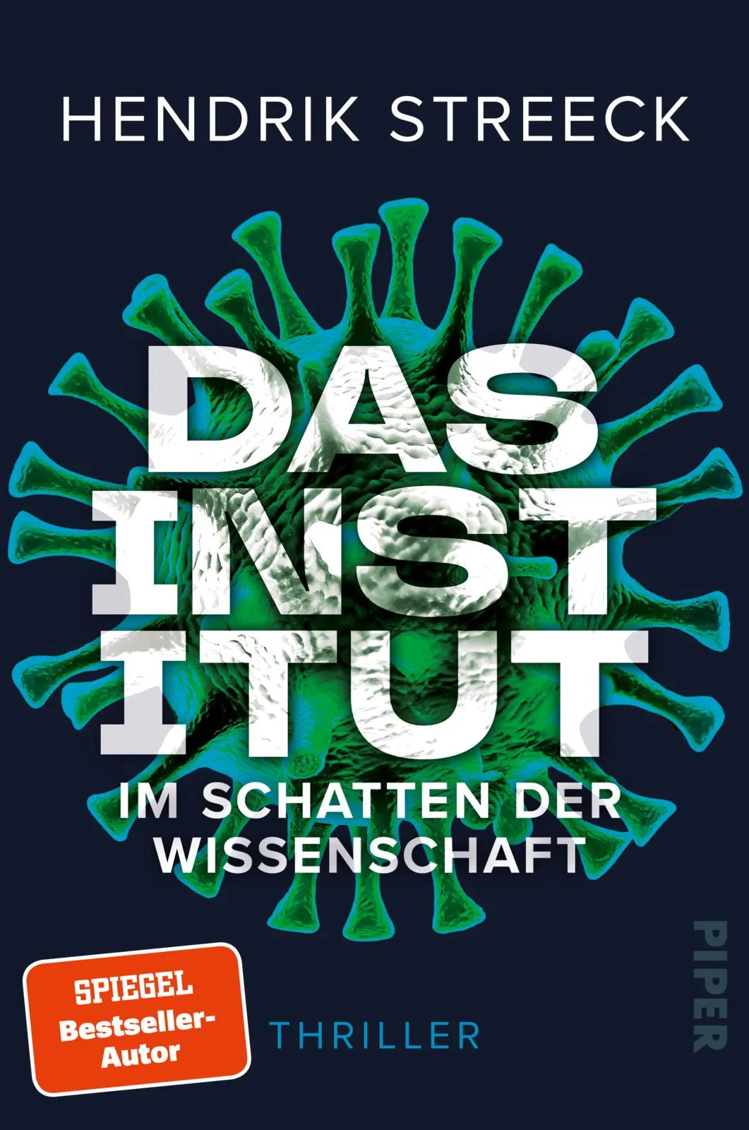 Buchcover von 'Das Institut – Im Schatten der Wissenschaft' - Paperback von Hendrik Streeck