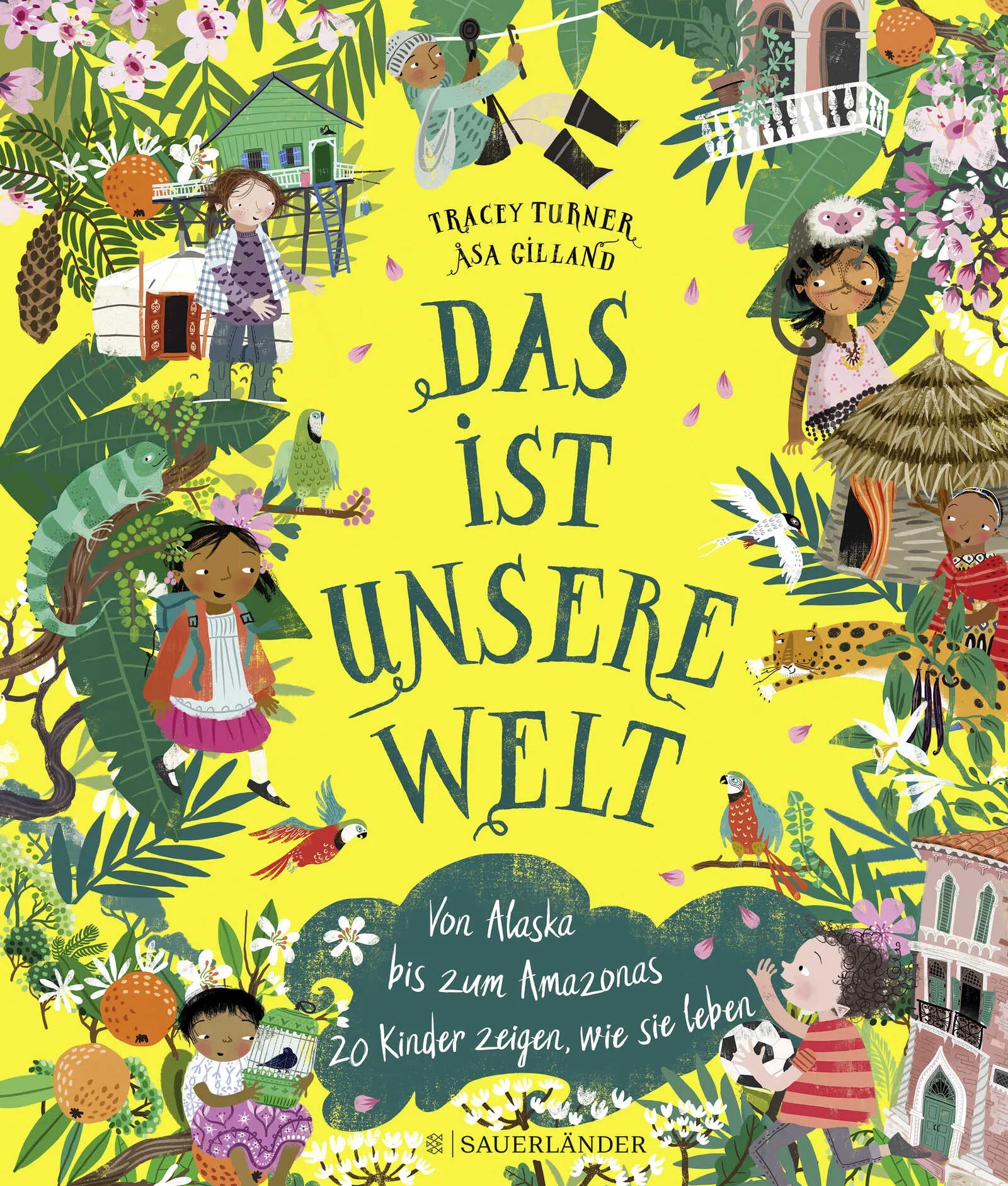 Buchcover von 'Das ist unsere Welt' - Gebundene Ausgabe von Tracey Turner