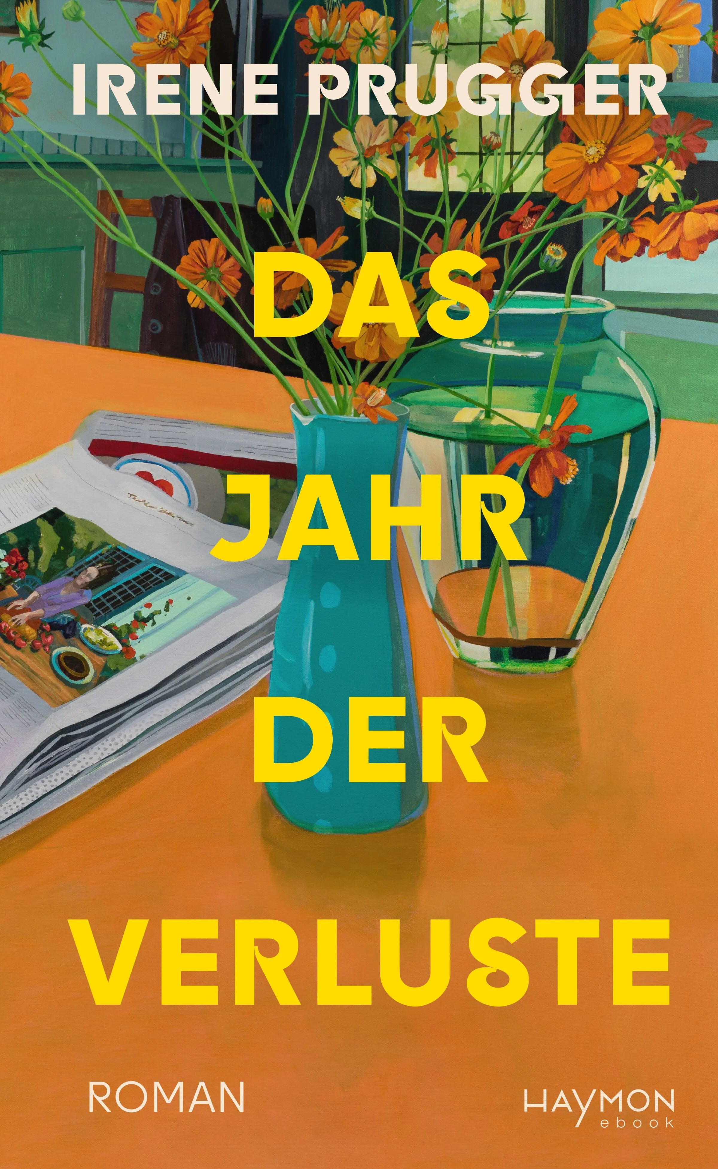 Cover: Das Jahr der Verluste (E-Book) von Irene Prugger