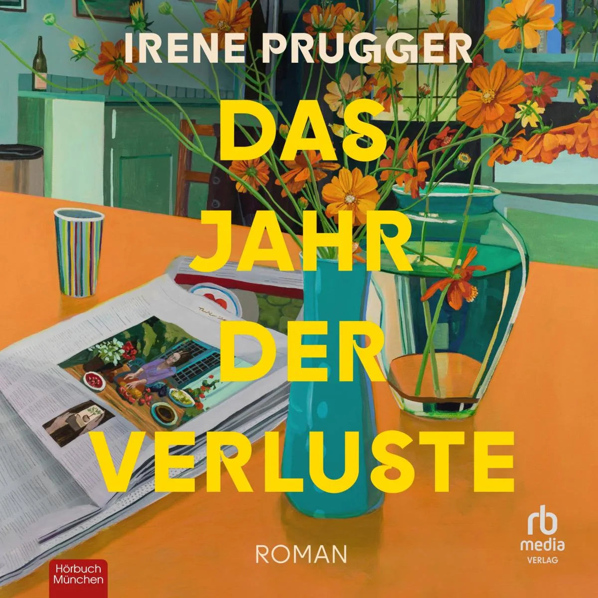 Cover: Das Jahr der Verluste (Hörbuch Download) von Irene Prugger