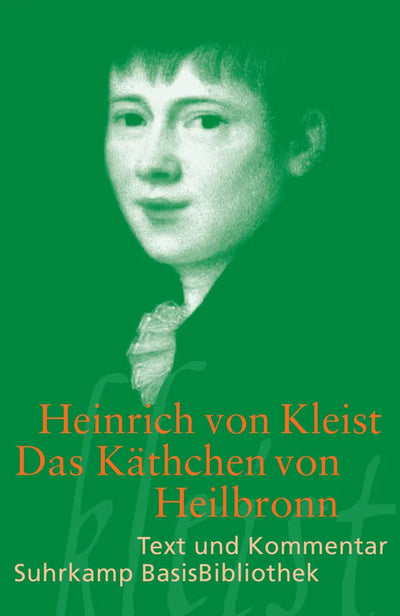 Das Käthchen von Heilbronn oder Die Feuerprobe