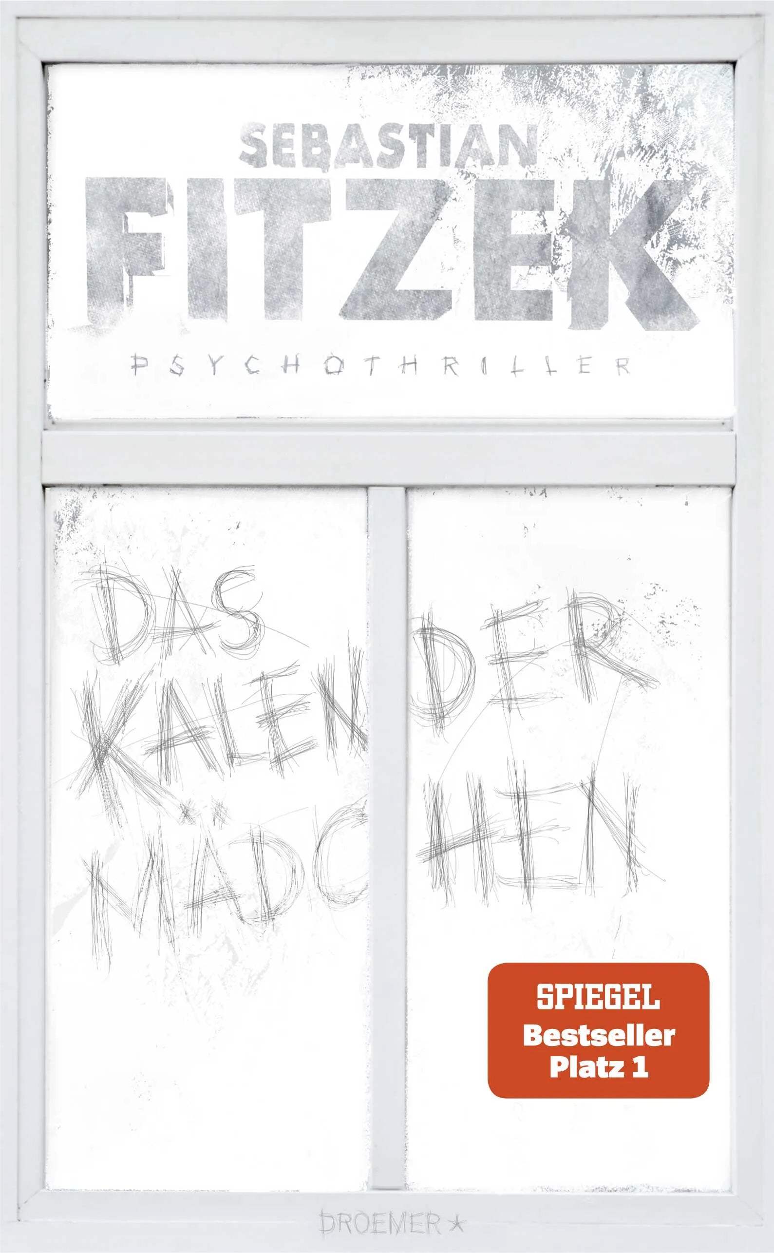 Cover: Das Kalendermädchen (Taschenbuch) von Sebastian Fitzek
