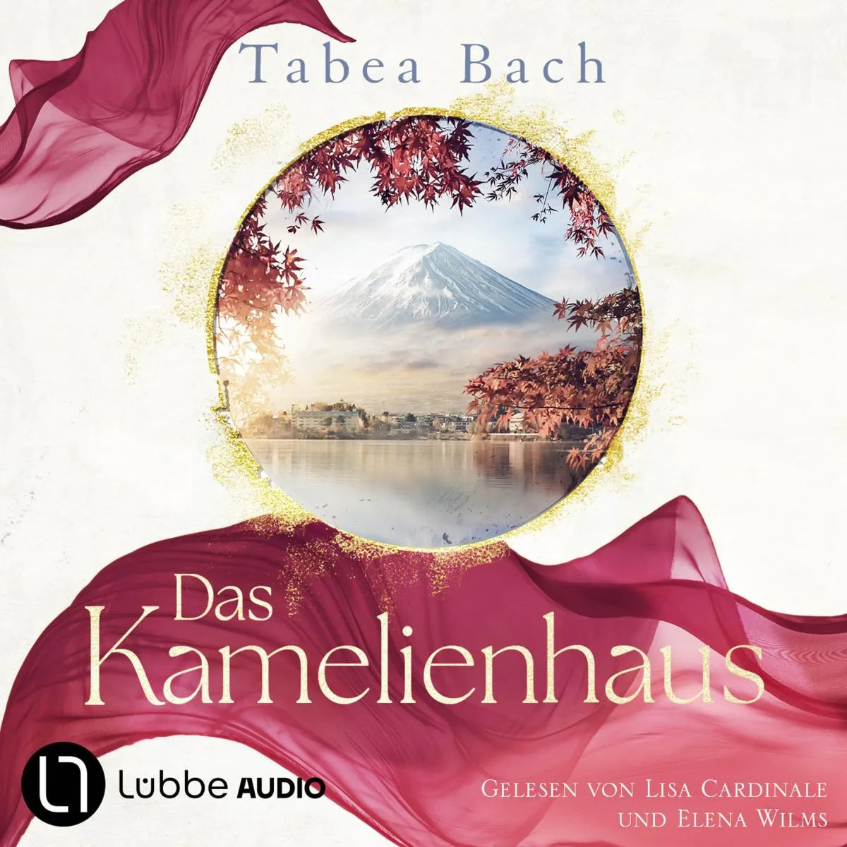 Cover: Das Kamelienhaus - Kamelienhaus-Saga, Teil 1 (Hörbuch Download) von Tabea Bach