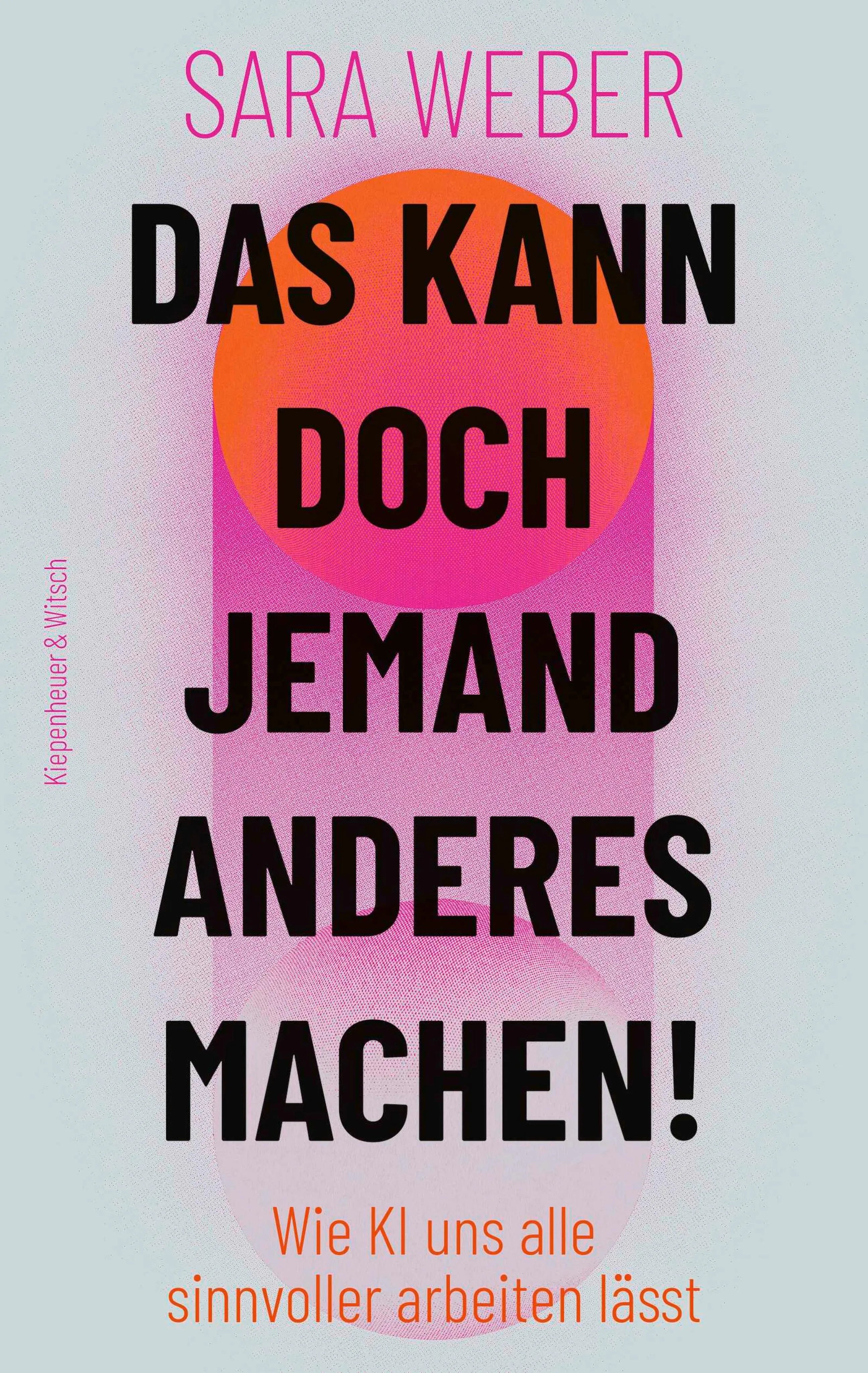 Cover: Das kann doch jemand anderes machen! (E-Book) von Sara Weber