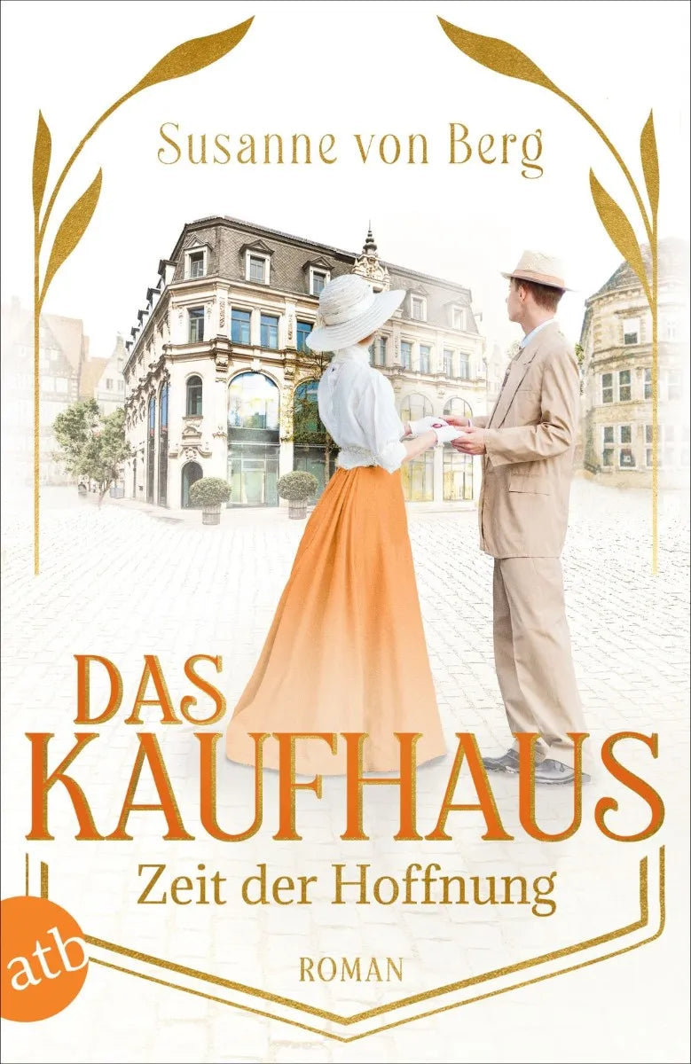 Cover: Das Kaufhaus - Zeit der Hoffnung (E-Book) von Susanne von Berg