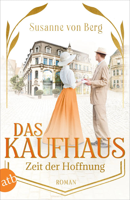 Buchcover von 'Das Kaufhaus – Zeit der Hoffnung' - Taschenbuch von Susanne von Berg