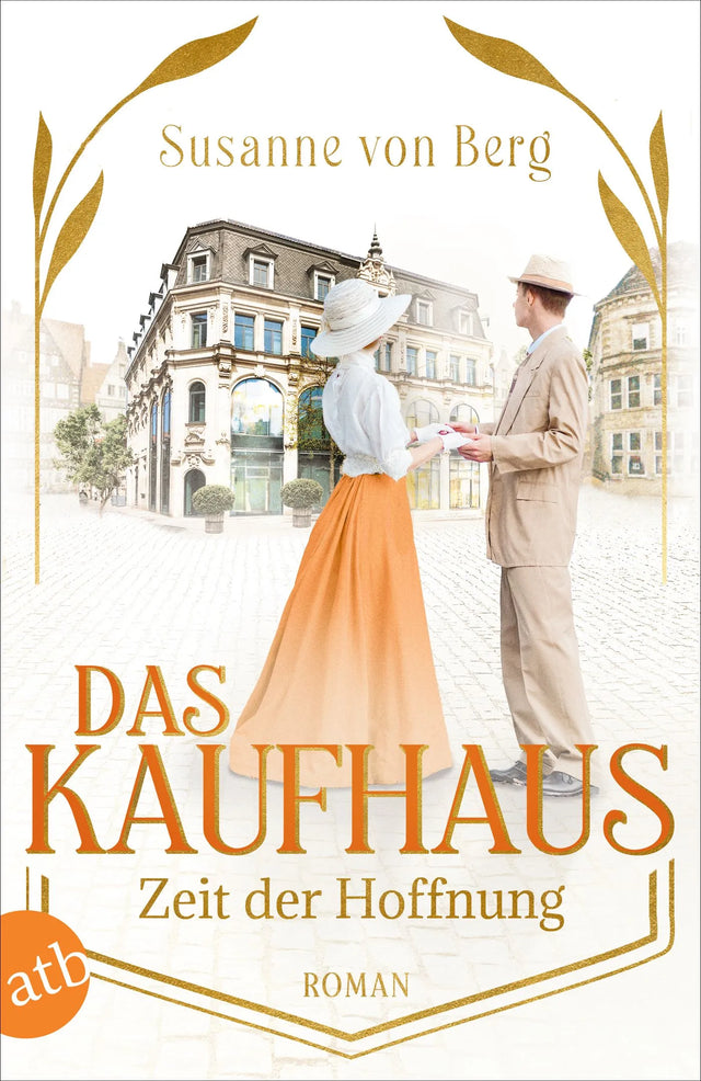 Buchcover von 'Das Kaufhaus – Zeit der Hoffnung' - Taschenbuch von Susanne von Berg