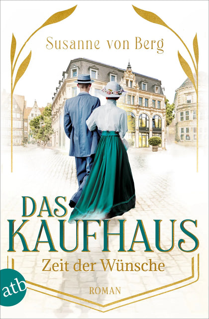 Buchcover von 'Das Kaufhaus – Zeit der Wünsche' - Taschenbuch von Susanne von Berg