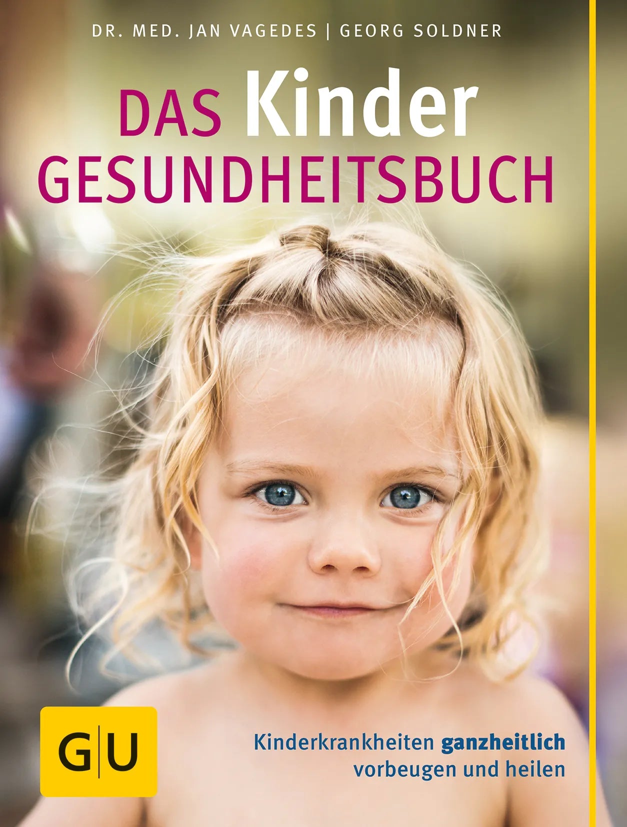 Buchcover von 'Das Kinder-Gesundheitsbuch' - Gebundene Ausgabe von Dr. med Jan Vagedes