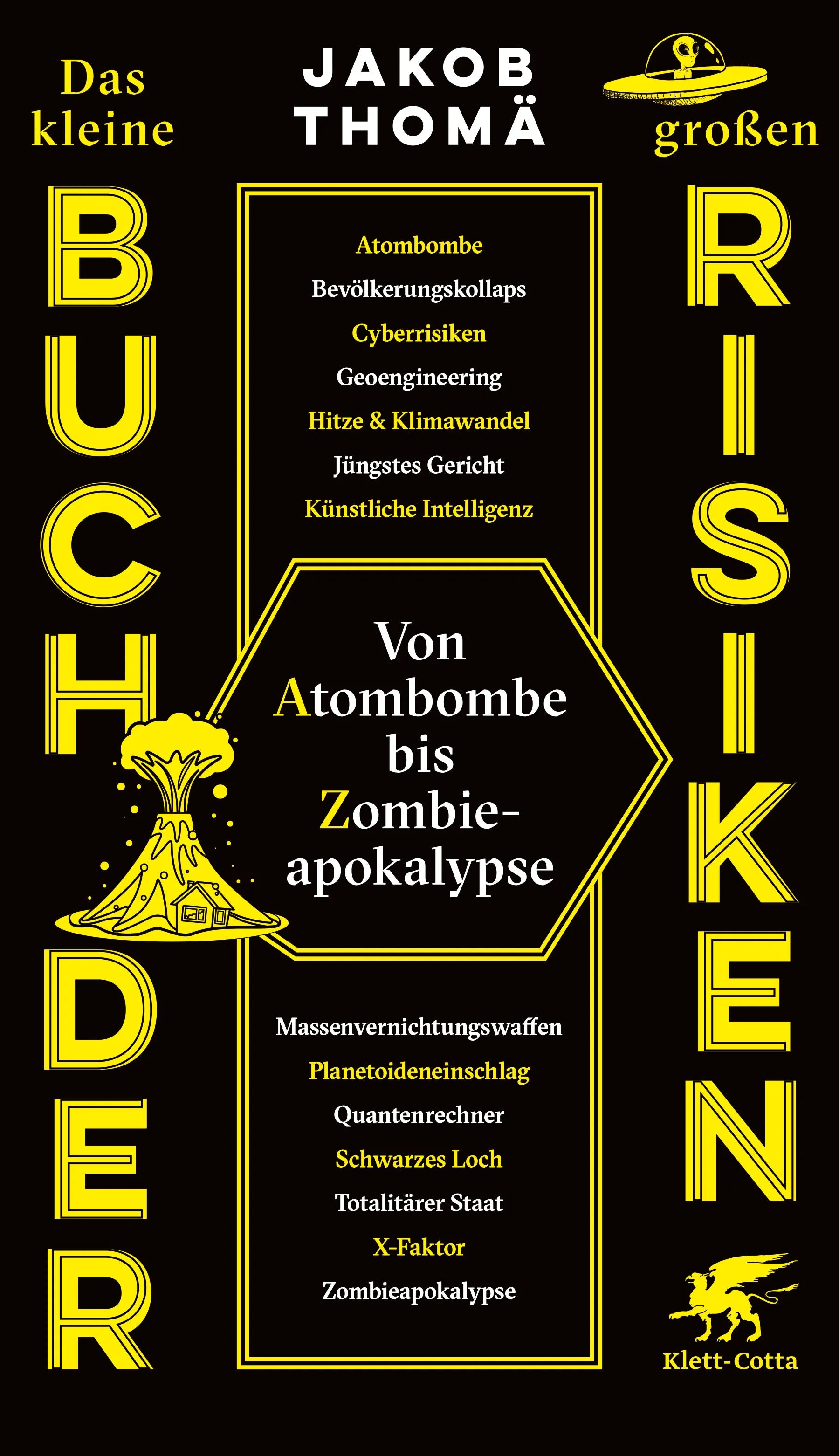 Buchcover von 'Das kleine Buch der großen Risiken' - Gebundene Ausgabe von Jakob Thomä