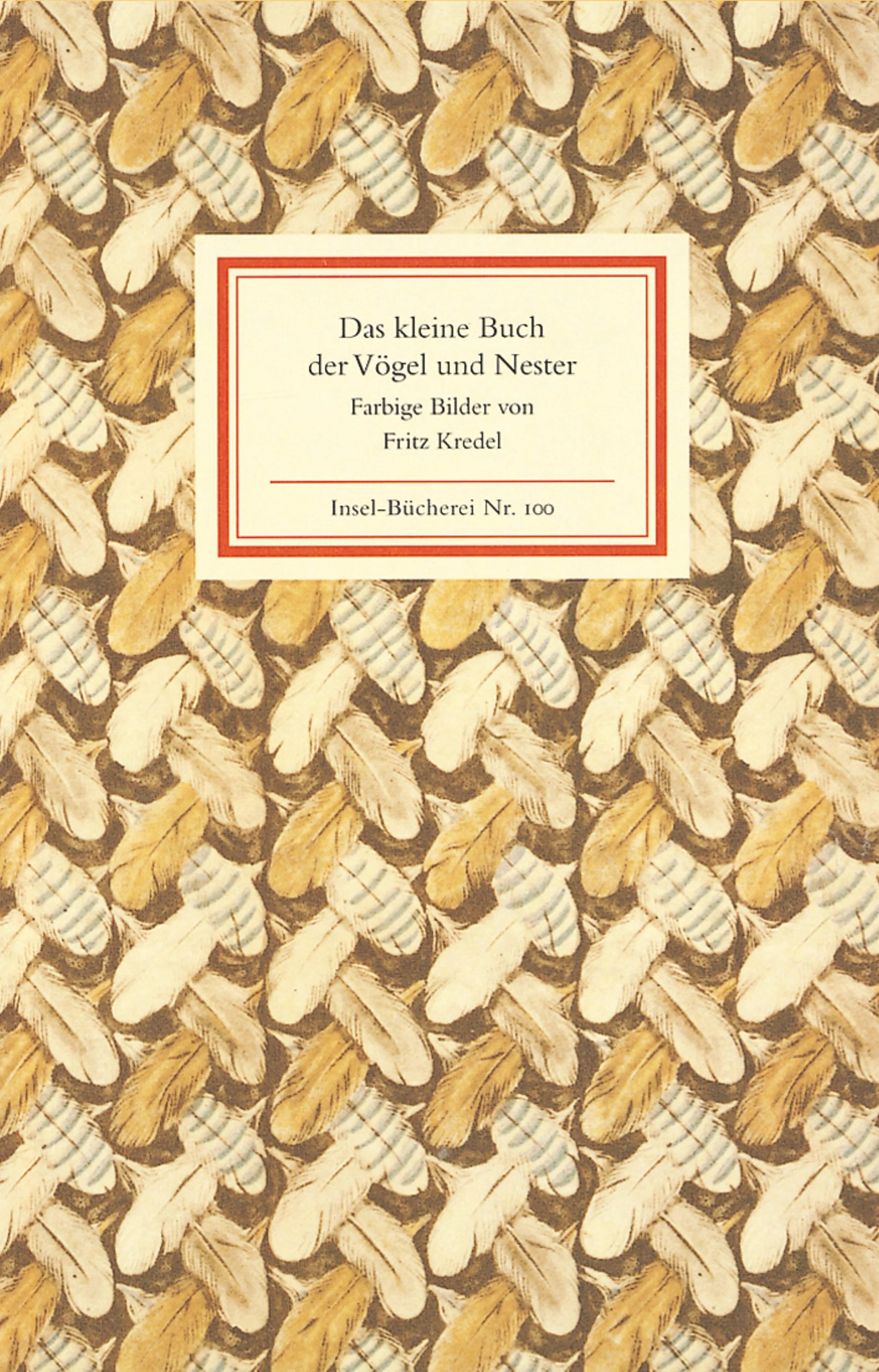 Buchcover von 'Das kleine Buch der Vögel und Nester' - Gebundene Ausgabe von Fritz Kredel