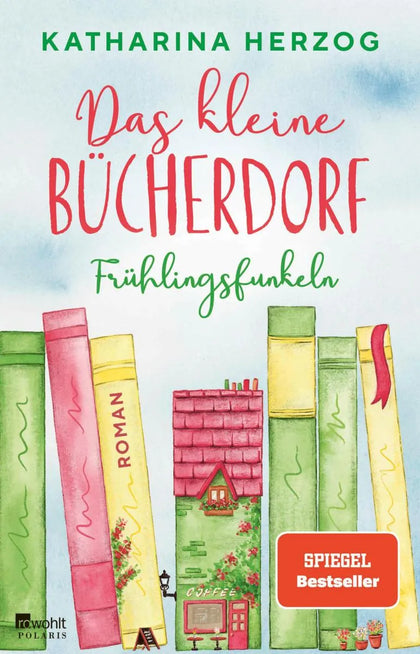 Cover: Das kleine Bücherdorf: Frühlingsfunkeln (E-Book) von Katharina Herzog
