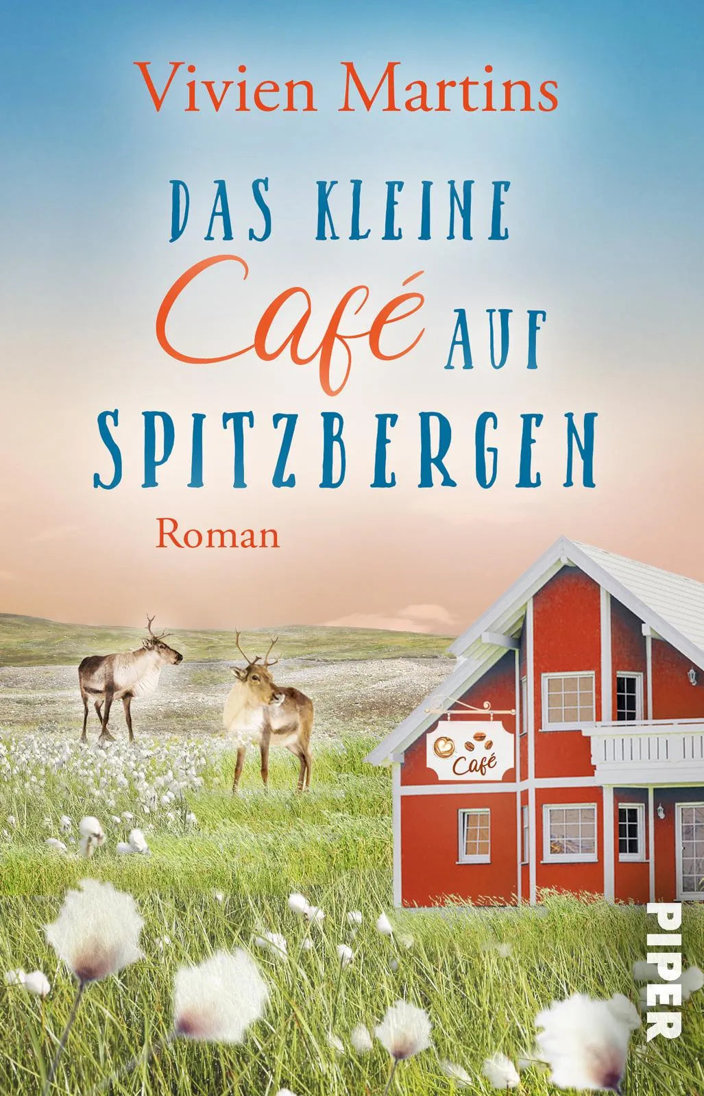 Buchcover von 'Das kleine Café auf Spitzbergen' - Taschenbuch von Vivien Martins