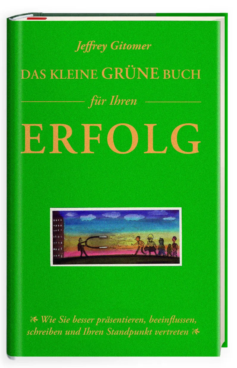 Buchcover von 'Das kleine grüne Buch für Ihren Erfolg' - Gebundene Ausgabe von Jeffrey Gitomer