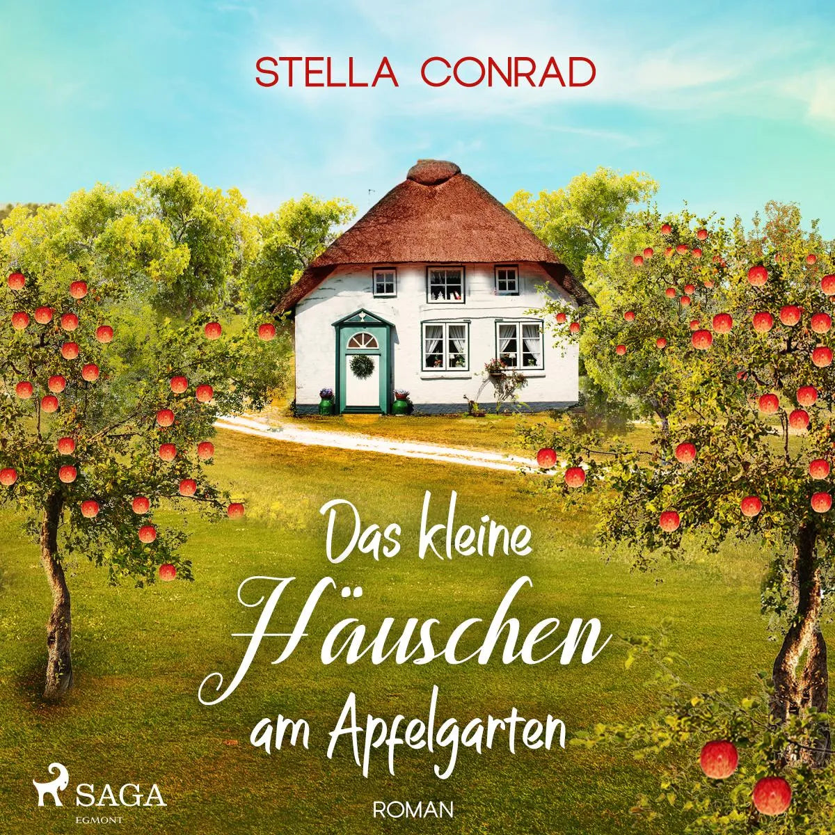 Cover: Das kleine Häuschen am Apfelgarten - oder: Die Tortenkönigin (Hörbuch Download) von Stella Conrad