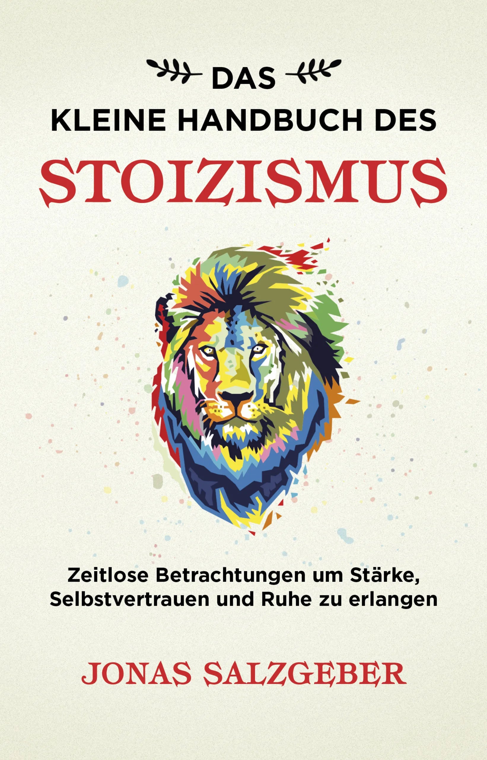 Buchcover von 'Das kleine Handbuch des Stoizismus' - Taschenbuch von Jonas Salzgeber