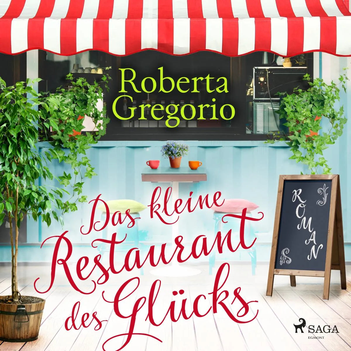 Cover: Das kleine Restaurant des Glücks (Hörbuch Download) von Roberta Gregorio
