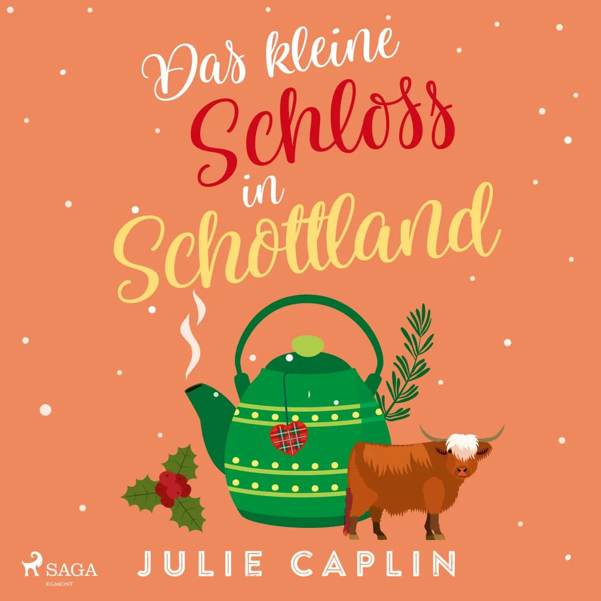 Cover: Das kleine Schloss in Schottland (Hörbuch Download) von Julie Caplin