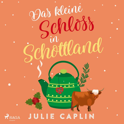 Cover: Das kleine Schloss in Schottland (Hörbuch Download) von Julie Caplin