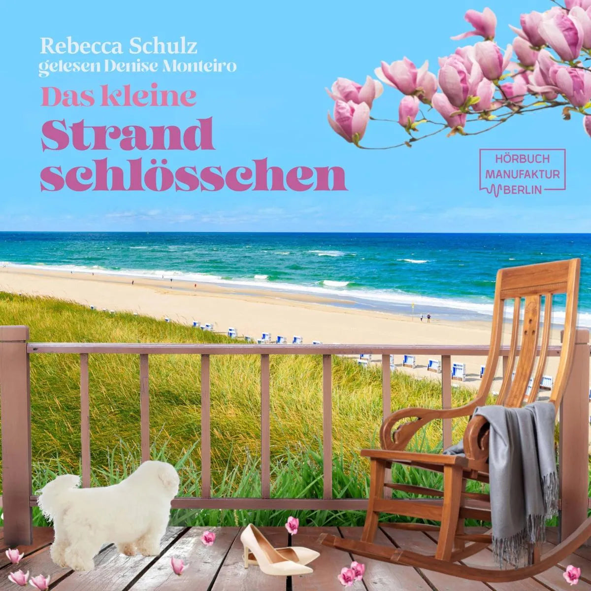 Cover: Das kleine Strandschlösschen (Hörbuch Download) von Rebecca Schulz