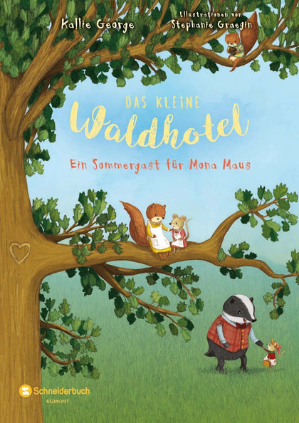 Buchcover von 'Das kleine Waldhotel. Ein Sommergast für Mona Maus' - Gebundene Ausgabe von Kallie George