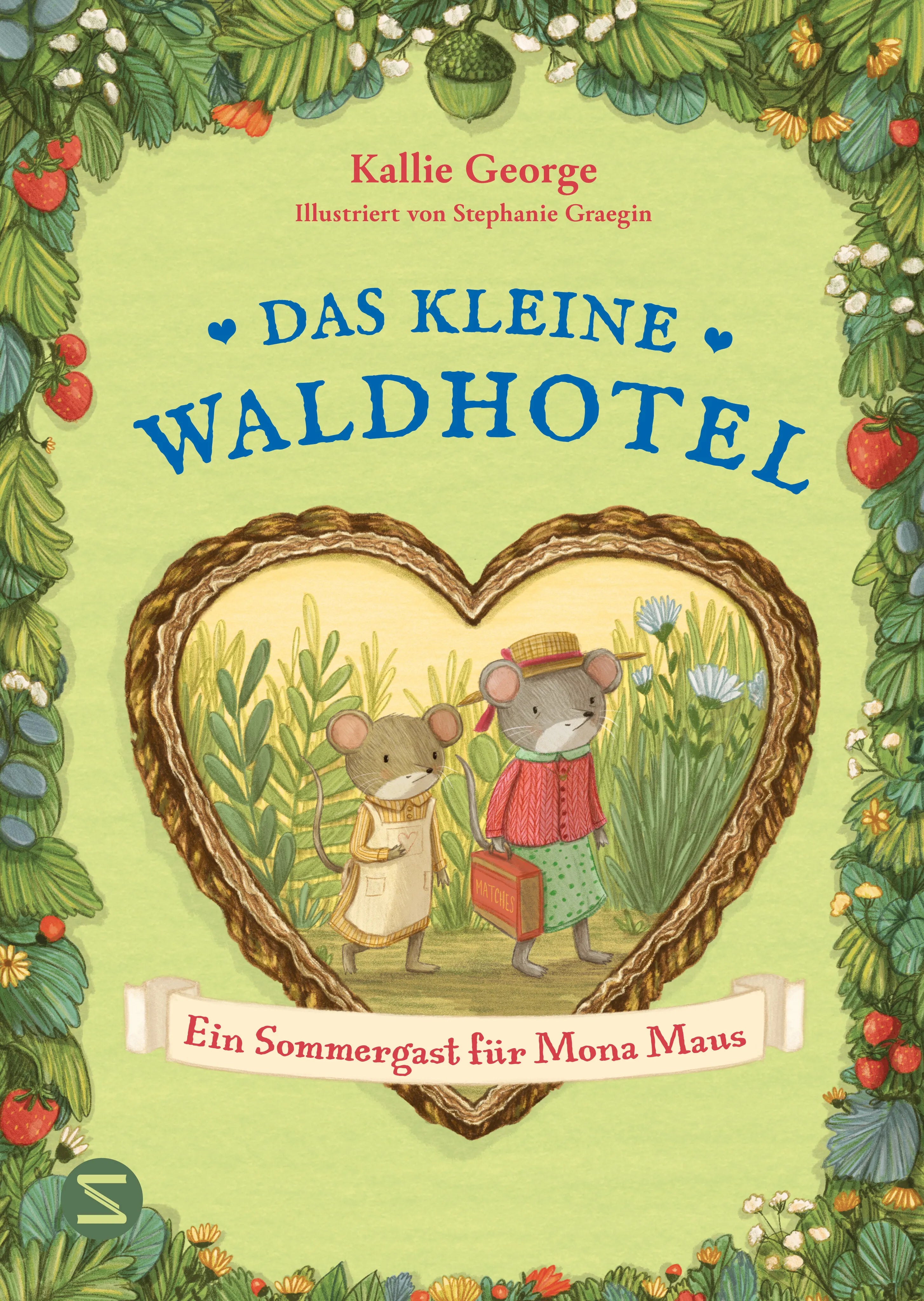 Buchcover von 'Das kleine Waldhotel. Ein Sommergast für Mona Maus' - Gebundene Ausgabe von Kallie George