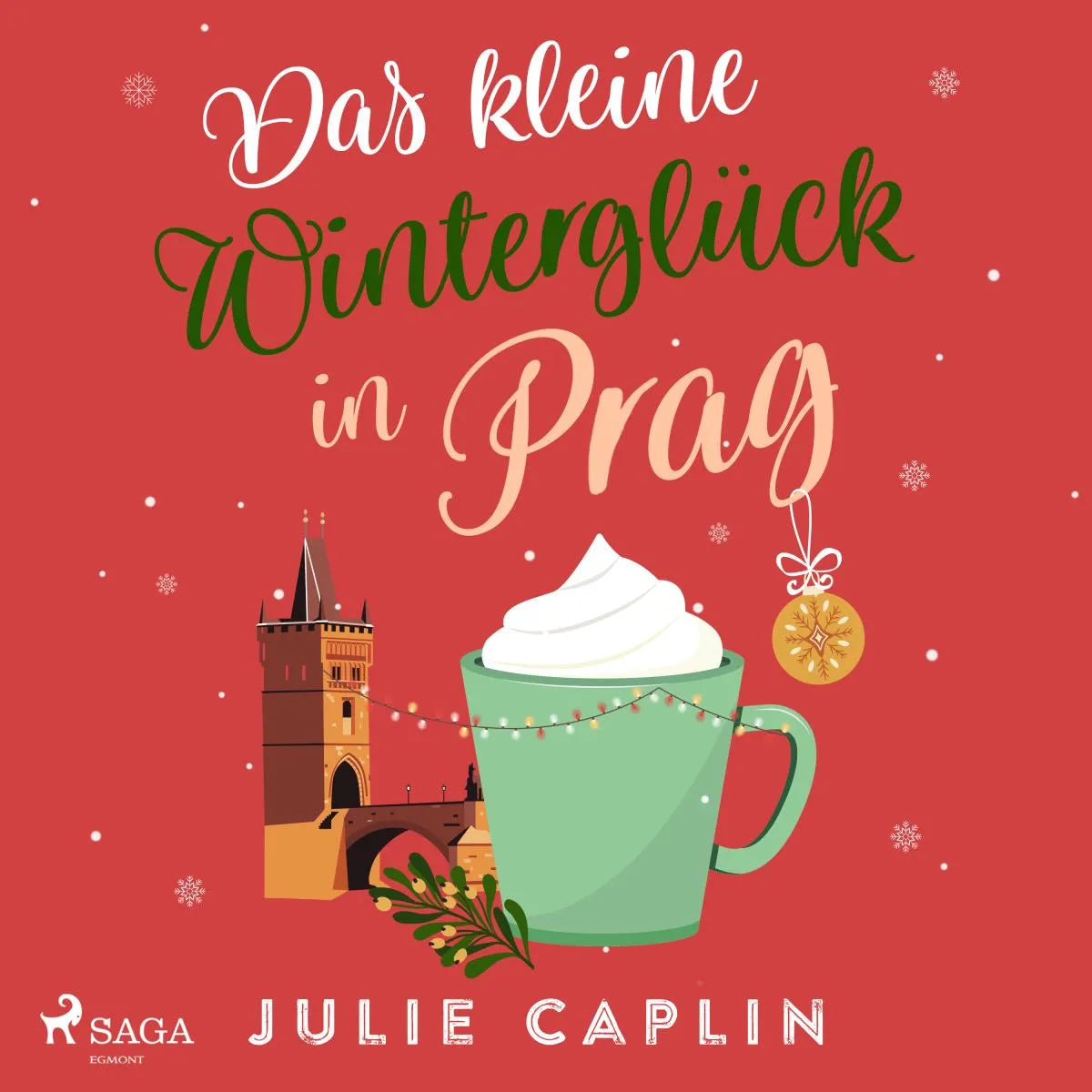 Cover: Das kleine Winterglück in Prag (Hörbuch Download) von Julie Caplin