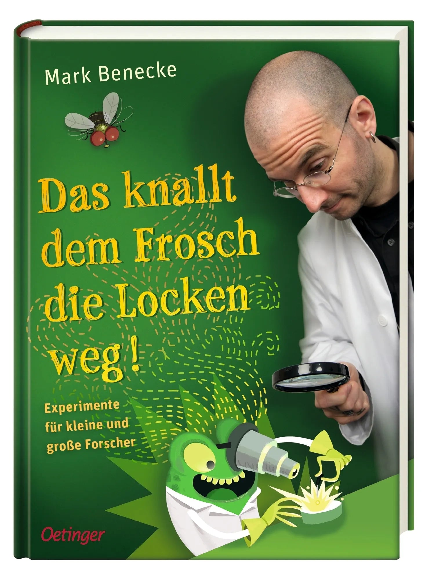Produktansicht: Das knallt dem Frosch die Locken weg (Gebundene Ausgabe)