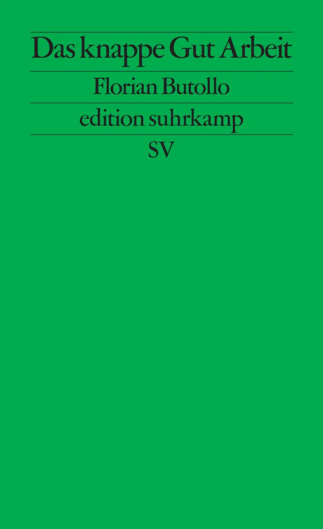 Cover: Das knappe Gut Arbeit (Taschenbuch) von Florian Butollo